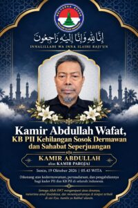KAMIR WAFAT, KADER PII KEHILANGAN SOSOK DERMAWAN DAN PEJUANG UMAT